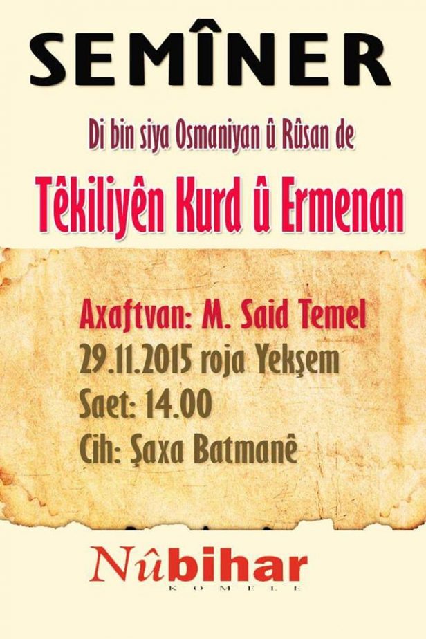 Read more about the article Semîner: “Di bin siya Osmanliya û Rusande têkiliyê Kurd û Ermenan”