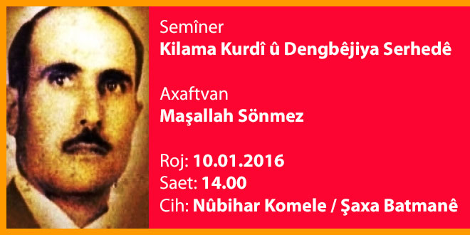 Read more about the article Semîner: “Kilama Kurdî û Dengbêjiya Serhedê”
