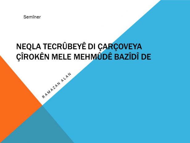 Read more about the article Semîner: Neqla Tecrûbeyê Di Çarçoveya Çîrokên Mele Mehmûdê Bazîdî de