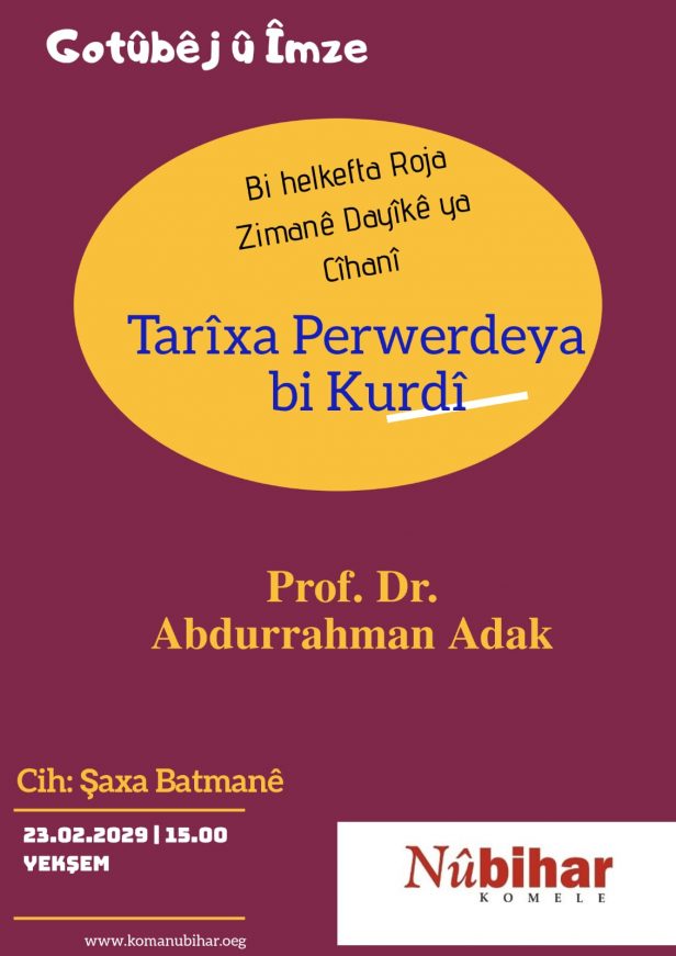 Read more about the article Tarîxa Perwerdeya bi Kurdî-  Gotûbêj û Îmze