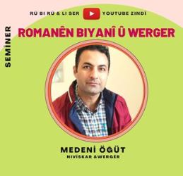 Read more about the article Semînera “Romanên Biyanî û Wergerê”